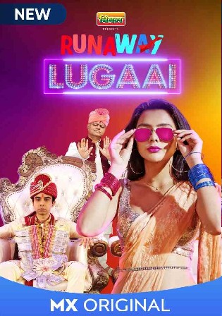 Runaway Lugaai 2021 WEB-DL 700MB Hindi S01 Download 480p Watch Online Free Bolly4u