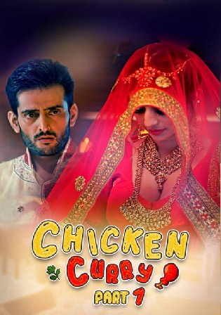 Chiken Curry 2021 WEB-DL 550MB Hindi S01 Part 1 720p Watch Online Free Download bolly4u