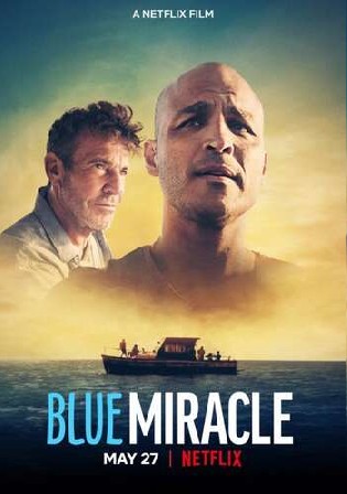 Blue Miracle 2021 BluRay 300Mb Hindi Dual Audio ORG 480p
