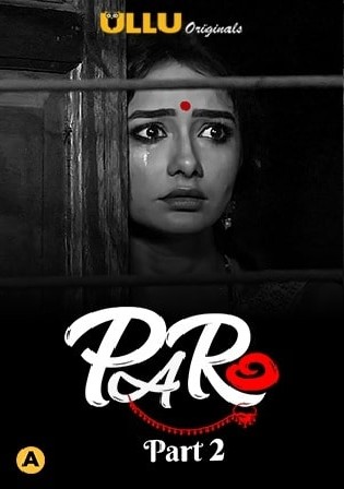 Paro 2021 WEB-DL 400Mb Hindi ULLU S02 Part 02 720p