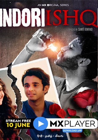 Indori Ishq 2021 WEB-DL 1.8Gb Hindi S01 Download 720p