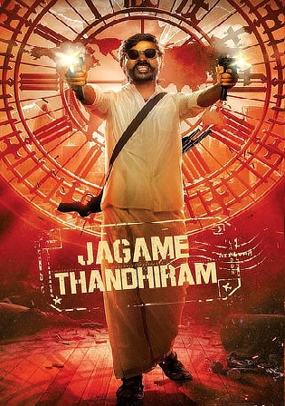 Jagame Thandhiram 2021 WEB-DL  450Mb Hindi Dubbed Movie Download 480p