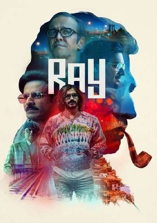Ray 2021 WEB-DL 1.6Gb Hindi S01 Complete Download 720p Watch Online Free bolly4u