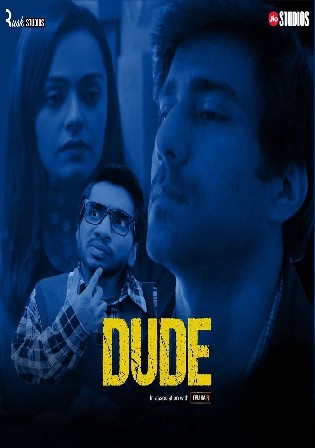 Dude 2021 WEB-DL 1.2Gb Hindi S01 Complete Download 720p