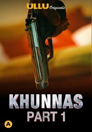 Khunnas 2021 WEB-DL 400Mb Hindi Part 1 ULLU 720p Watch online Free Download bolly4u
