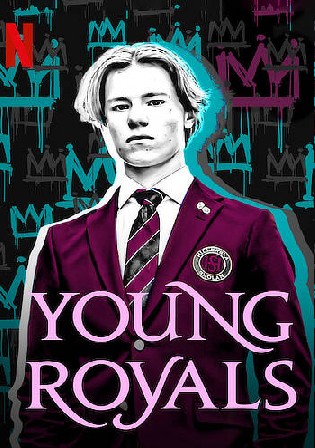 Young Royals 2021 WEB-DL 1.7GB Hindi Dual Audio S01 Download 720p