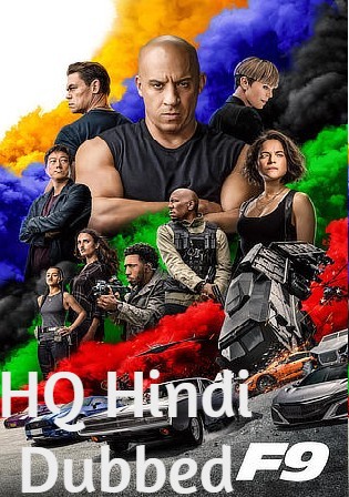 Fast and Furious 9 2021 WEBRip 1Gb Hindi Dual Audio HQ 720p Watch Online Full Movie Download bolly4u