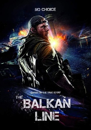 The Balkan Line 2019 WEB-DL 400Mb Hindi Dual Audio 480p Watch Online Full Movie Download bolly4u