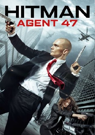 Hitman Agent 47 2015 WEBRip 350MB Hindi HQ Dual Audio 480p Watch Online Full Movie Download bolly4u