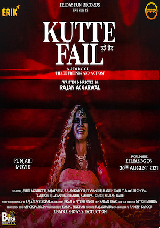 Kutte Fail 2021 WEB-DL 300Mb Punjabi Movie Download 480p Watch Online Free bolly4u