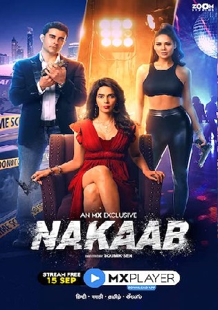 Nakaab 2021 WEB-DL 700MB Hindi S01 Complete Download 480p Watch Online Free bolly4u