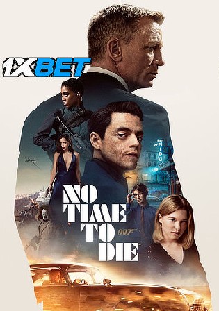 No Time To Die 2021 HDCAM 450MB Hindi (CAM) Dubbed 480p
