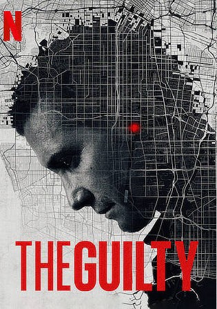 The Guilty 2021 WEB-DL 300MB Hindi Dual Audio ORG 480p Watch Online Full Movie Download bolly4u
