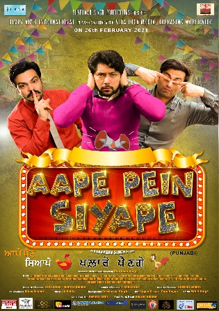Aape Pein Siyappe 2021 WEB-DL 750Mb Punjabi Movie Download 720p Watch Online Free bolly4u