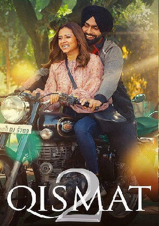 Qismat 2 2021 WEB-DL 1Gb Punjabi Movie Download 720p