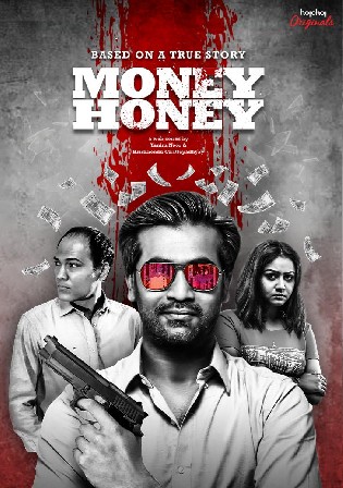 Money Honey 2021 WEB-DL 500Mb Hindi S01 Download 480p Watch Online Free Download bolly4u
