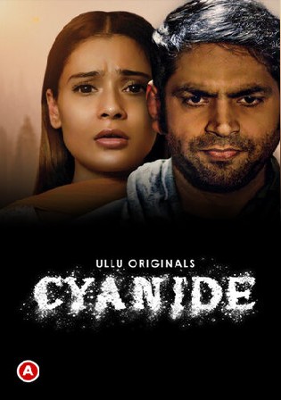 Cyanide 2021 WEB-DL 250MB Hindi ULLU S01 Download 480p