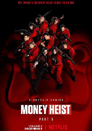 Money Heist 2021 WEB-DL 650MB Hindi Dubbed S05 VOL 2 Download 480p