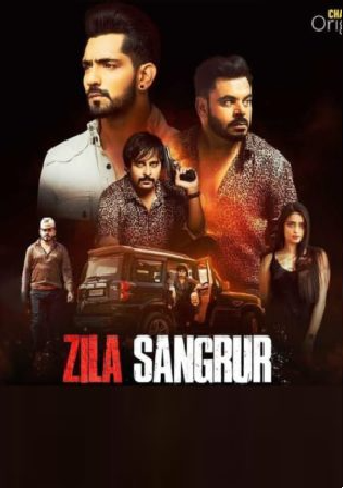 Zila Sangrur 2021 WEB-DL 350MB Punjabi S01 Download 480p Watch Online Free bolly4u