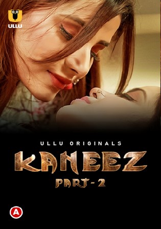 Kaneez 2021 WEB-DL 250MB Hindi Part 02 ULLU 480p