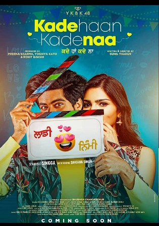 Kade Haan Kade Naa 2021 WEB-DL 950Mb Punjabi Movie Download 720p