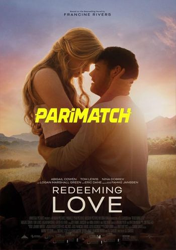 Redeeming Love 2022 Bengali (Voice Over) Dual Audio WEB-HD Full Movie Download