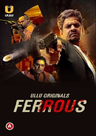 Ferrous 2022 WEB-DL 450Mb Hindi Part 01 ULLU 720p Watch Online Free Download bolly4u
