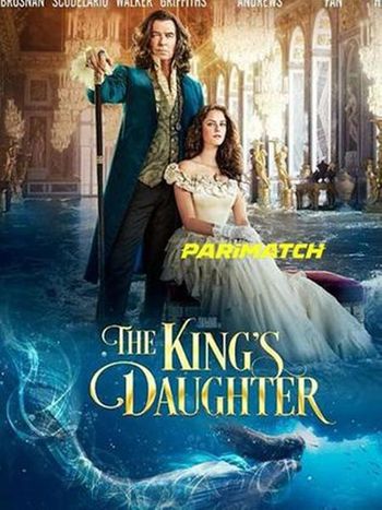 The Kings Daughter 2022 Bengali (Voice Over) Dual Audio WEB-HD Full Movie Download The Kings Daughter 2022 Bengali (Voice Over) Dual Audio WEB-HD Full Movie Download