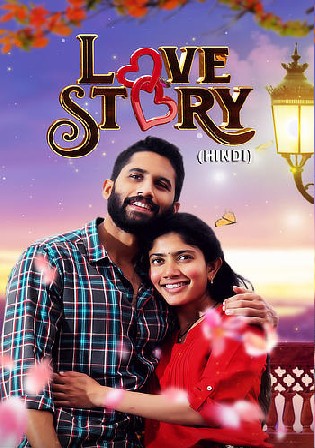 Love Story 2021 WEB-DL UNCUT Hindi Dual Audio ORG Download 720p 480p Watch Online Free bolly4u