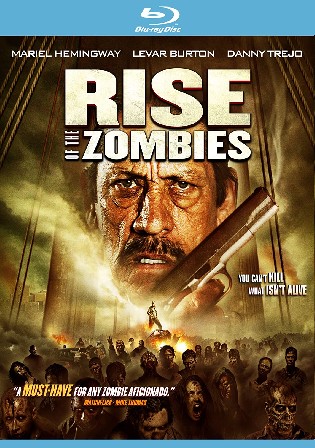 Rise of The Zombies 2012 BluRay Hindi Dual Audio Download 720p 480p