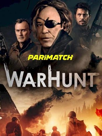 Warhunt 2022 Hindi (Voice Over) Dual Audio WEB-HD Full Movie Download