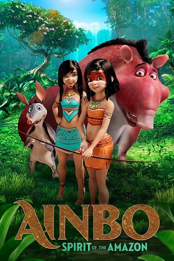 Ainbo 2021 Hindi Dual Audio 1080p 720p 480p BluRay ESubs