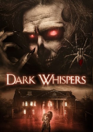 Dark Whispers Volume 1 2019 WEBRip Hindi Dual Audio 720p 480p Download