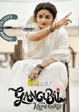 Gangubai Kathiawadi 2022 CAMRip Hindi Movie 720p 480p Download Watch Online Free bolly4u