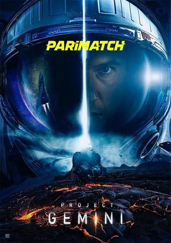  Projekt Gemini Zvezdnyy Razum 2022 Hindi (Voice Over) Dual Audio WEB-HD Full Movie Download