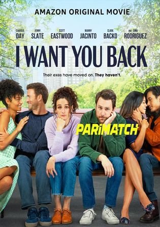 I Want You Back 2022 WEB-HD 1.1GB Hindi (Voice Over) Dual Audio 720p