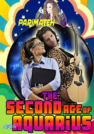 The Second Age of Aquarius 2022 WEB-HD 750MB Hindi (Voice Over) Dual Audio 720p