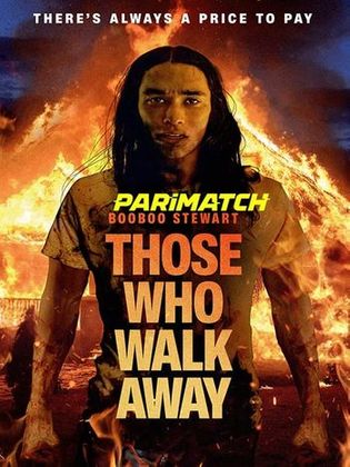 Those Who Walk Away 2022 WEB-HD 1.1GB Tamil (Voice Over) Dual Audio 720p
