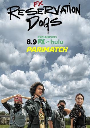 Reservation Dogs 2021 WEB-DL 3.5GB Hindi (HQ Dub) Dual Audio S01 Download 720p