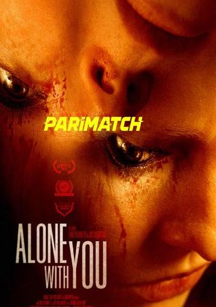 Alone with You 2021 WEB-HD 850MB Tamil (Voice Over) Dual Audio 720p