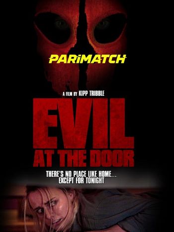 Evil at the Door 2022Bengali (Voice Over) Dual Audio WEB-DL Full Movie Download