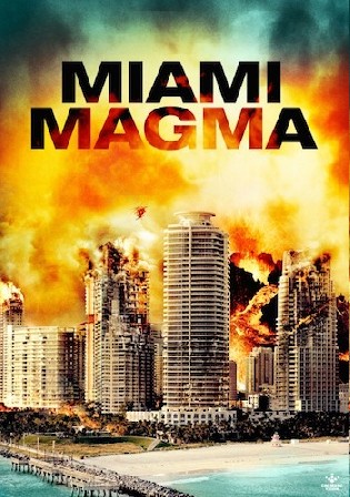 Miami Magma 2011 BluRay Hindi Dual Audio 720p 480p Download Watch Online Free bolly4u