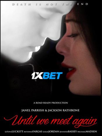 Until We Meet Again 2022 Hindi (Voice Over) Dual Audio WEB-HD Full Movie Download