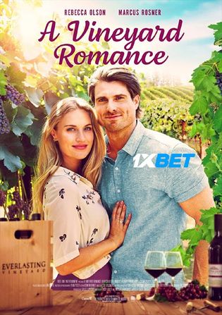 A Vineyard Romance 2021 WEB-HD 750MB Hindi (Voice Over) Dual Audio 720p Watch Online Full Movie Download worldfree4u