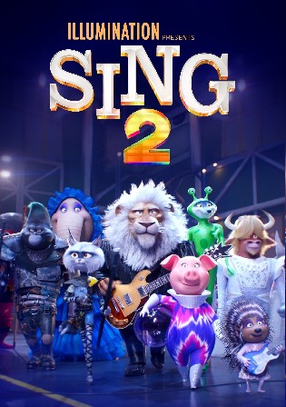 Sing 2 2021 WEB-DL Hindi Dual Audio ORG 720p 480p Download