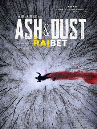 Ash & Dust 2022 WEB-HD 750MB Hindi (Voice Over) Dual Audio 720p Watch Online Full Movie Download worldfree4u