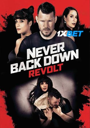 Never Back Down Revolt 2021 WEB-HD 950MB Hindi (Voice Over) Dual Audio 720p