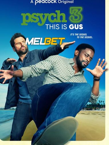 Psych 3 This Is Gus (2021) Hindi WEB-HD 720p [Hindi (Voice Over)] HD | Full Movie