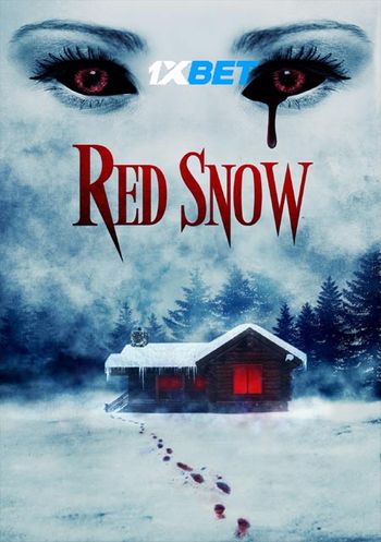 Red Snow 2021 Hindi (Voice Over) Dual Audio WEB-HD Full Movie Download Red Snow 2021 Hindi (Voice Over) Dual Audio WEB-HD Full Movie Download