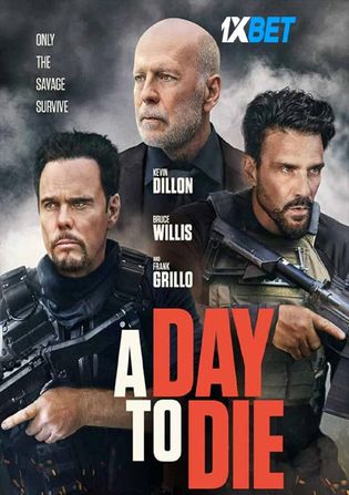 A Day to Die 2022 WEB-HD 750MB Bengali (Voice Over) Dual Audio 720p Watch Online Full Movie Download bolly4u